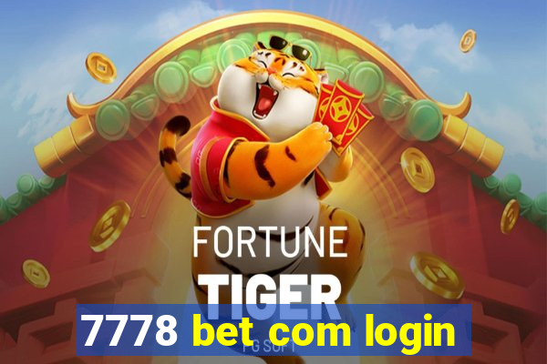 7778 bet com login